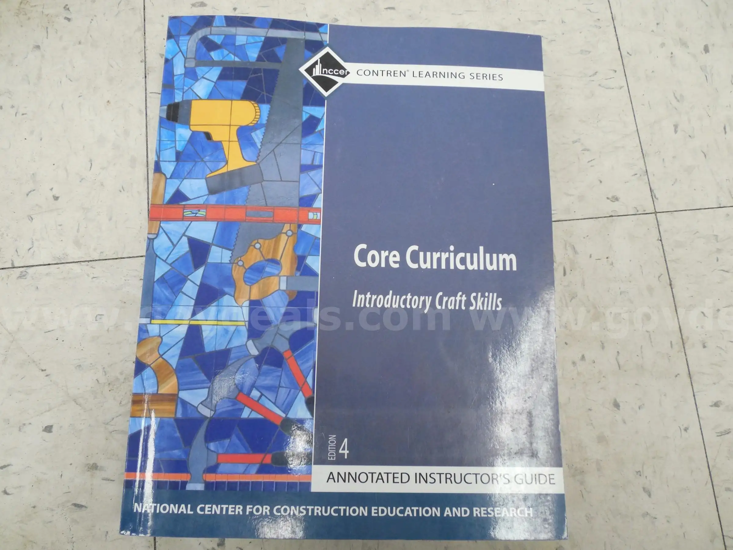 Core Curriculum Introductory Craft Skills 4th Edition